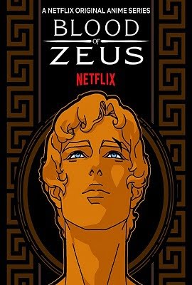 Download Blood of Zeus (2020) Season 1 Hindi Complete Netflix WEB Series 480p | 720p HDRip poster