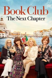 Download Book Club: The Next Chapter (2023) Dual Audio [Hindi ORG. + English] WeB-DL 480p [500MB] | 720p [1GB] | 1080p [2.3GB] poster