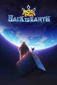 Download Boonie Bears: Back to Earth (2022) BluRay Dual Audio {Hindi-English} 480p [350MB] | 720p [950MB] | 1080p [2GB] poster