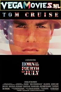 Download Born On The Fourth Of July (1989) Dual Audio {Hindi-English} 480p [400MB] | 720p [1GB] poster