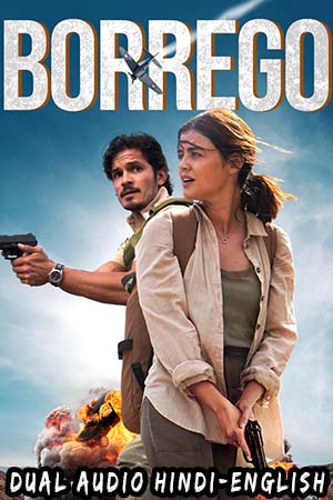 Download Borrego (2022) Dual Audio [Hindi + English] WeB-DL 480p [300MB] | 720p [900MB] | 1080p [2.3GB] poster