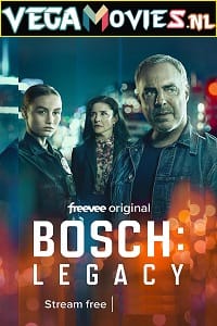 Download Bosch: Legacy (2022) Season 1 [Complete] 720p [250MB] WEB-DL poster