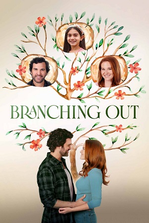 Download Branching Out (2024) {English with Subtitles} Full Movie WEB-DL 480p [250MB] | 720p [680MB] | 1080p [1.6GB] poster