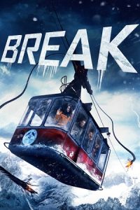 Download Break (2019) Dual Audio {Hindi-English} BluRay 480p [300MB] | 720p [920MB] | 1080p [1.6GB] poster