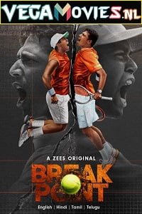 Download Break Point (Season 1) Dual Audio [Hindi-English] Complete Zee5 WEB Series 480p [800MB] | 720p [1.6GB] poster