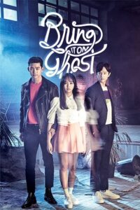 Download Bring It On, Ghost (Season 1 – K-Drama Tv Series) Hindi Dubbed (ORG) Complete All Episodes 480p | 720p | 1080p WEB-DL poster