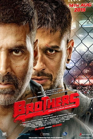 Download Brothers (2015) Hindi Full Movie 480p [550MB] | 720p [1.2GB] | 1080p [2.4GB] poster