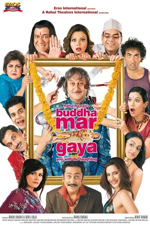 Download Buddha Mar Gaya (2007) Hindi Full Movie 480p [250MB] | 720p [800MB] | 1080p [2.5GB] poster