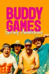 Download Buddy Games: Spring Awakening (2023) WEB-DL Dual Audio {Hindi-English} 480p [320MB] | 720p [870MB] | 1080p [2GB] poster