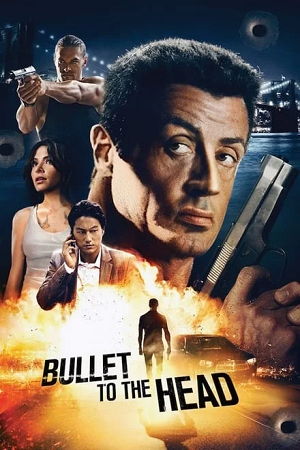 Download Bullet to the Head (2012) BluRay Dual Audio {Hindi-English} 480p [390MB] | 720p [850MB] | 1080p [1.7GB] Full-Movie poster
