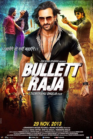 Download Bullett Raja (2013) Hindi Full Movie 480p [400MB] | 720p [1GB] | 1080p [2GB] poster
