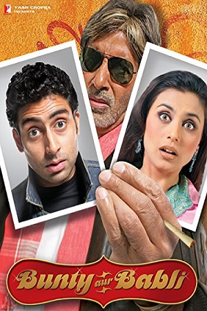 Download Bunty Aur Babli (2005) Hindi Full Movie 480p [400MB] | 720p [1.3GB] | 1080p [5GB] poster