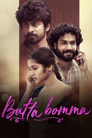 Download Butta Bomma (2023) Dual Audio [Hindi DD2.0 + Telugu DD5.1] 480p [480MB] | 720p [1.1GB] | 1080p [2.3GB] WeB-DL poster