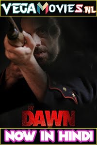 Download By Dawn (2019) Dual Audio {Hindi-English} 480p [250MB] | 720p [850MB] poster
