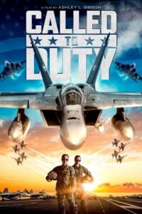 Download Called to Duty (2023) WEB-DL {English With Subtitles} Full Movie 480p [300MB] | 720p [820MB] | 1080p [2GB] poster