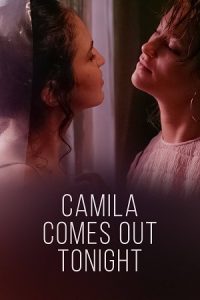 Download Camila Comes Out Tonight (2021) Dual Audio {Hindi-Spanish} WEB-DL 480p [520MB] | 720p [1.3GB] | 1080p [2GB] poster