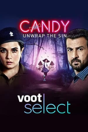 Download Candy (2021) Season 1 Hindi Voot Select WEB Series 480p [100MB] | 720p [300MB] WEB-HD poster