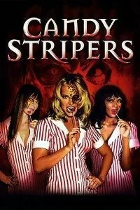 Download Candy Stripers (2006) Dual Audio {Hindi-English} BluRay 480p [300MB] | 720p [1GB] | 1080p [1.7GB] poster