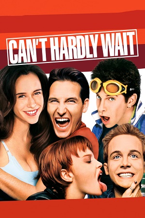 Download Can’t Hardly Wait (1998) Blu-Ray Dual Audio {Hindi-English} 480p [300MB] | 720p [1.1GB] | 1080p [2.2GB] poster