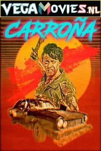Download Carroña (2019) Dual Audio {Hindi-Spanish} 480p [400MB] | 720p [1GB] poster