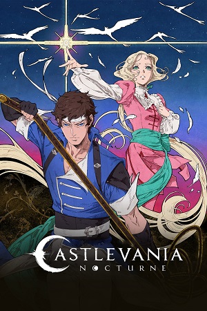 Download Castlevania: Nocturne – Netflix Original (Season 1 – 2) Multi-Audio {Hindi-English-Japanese} 480p | 720p | 1080p WEB-DL poster