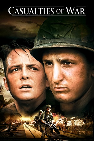 Download Casualties of War (1989) BluRay Dual Audio {Hindi-English} 480p [410MB] | 720p [920MB] | 1080p [1.8GB] poster