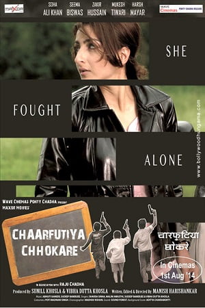 Download Chaarfutiya Chhokare (2014) Hindi Full Movie WEB-DL 480p [300MB] | 720p [1GB] | 1080p [3.3GB] poster