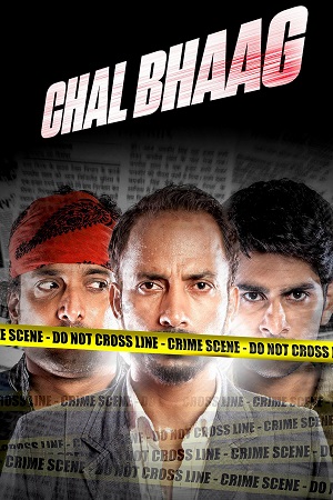 Download Chal Bhaag (2014) Hindi Full Movie WEB-DL 480p [400MB] | 720p [1GB] | 1080p [2.1GB] poster
