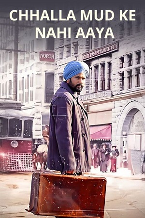 Download Chhalla Mud Ke Nahi Aaya (2022) Punjabi Full Movie WEB-DL 480p [400MB] | 720p [1.1GB] | 1080p [2.6GB]