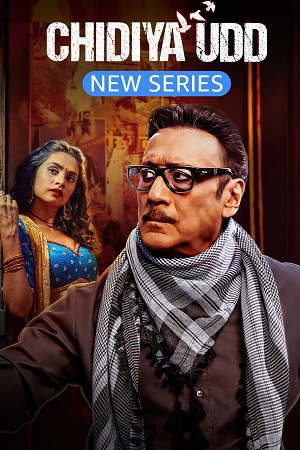 Download Chidiya Udd (2025) Season 1 [Hindi DD 5.1] Complete Netflix Original WEB Series – 480p | 720p | 1080p WEB-DL poster