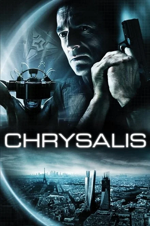 Download Chrysalis (2007) BluRay Dual Audio {Hindi-French} 480p [300MB] | 720p [1GB] | 1080p [2GB] Full-Movie poster