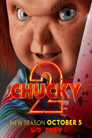 Download Chucky (Season 1 – 2) [S02E08 Added] Dual Audio {Hindi-English} WEB-DL 480p | 720p WEB-DL poster