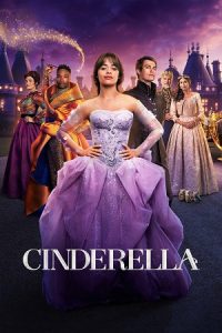 Download Cinderella (2021) {English with Subtitles} Full Movie WEB-DL 480p [350MB] | 720p [900MB] | 1080p [2.2GB] poster