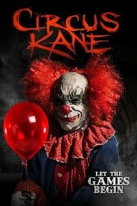 Download Circus Kane (2017) Dual Audio {Hindi-English} 480p [300MB] | 720p [800MB] BluRay poster