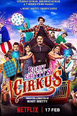 Download Cirkus (2022) Hindi Full Movie NF WEB-DL 480p [450MB] | 720p [1GB] | 1080p [2.7GB] | 2160p 4K poster