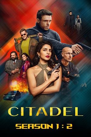 Download Citadel (Season 1) Dual Audio {Hindi + English} PrimeVideo 480p | 720p | 1080p | 2160p 4K WEB-DL poster