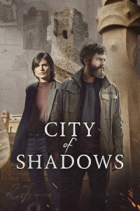 Download City of Shadows (2025) Season 1 Dual-Audio {Hindi-Spanish} Netflix-Series 480p | 720p | 1080p WEB-DL poster
