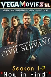 Download Civil Servant ( Season 1-2) Hindi Dubbed Complete Series 720p [350MB] WEB-DL poster