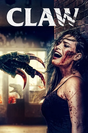 Download Claw (2021) WEB-DL Dual Audio {Hindi-English} 480p [300MB] | 720p [800MB] poster