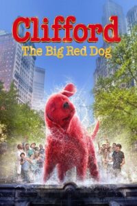 Download Clifford the Big Red Dog (2021) Dual Audio [Hindi ORG. + English] NF WeB-DL 480p [400MB] | 720p [1.1GB] | 1080p [4.3GB] poster