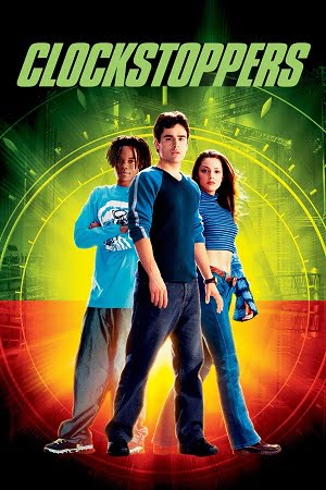 Download Clockstoppers (2002) Dual Audio [Hindi + English] BluRay 480p [300MB] | 720p [850MB] | 1080p [2GB] poster