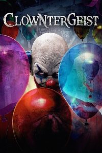 Download Clowntergeist (2017) Dual Audio {Hindi-English} BluRay 480p [270MB] | 720p [750MB] | 1080p [1.6GB]