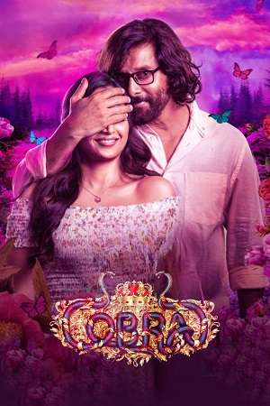 Download Cobra (2022) Hindi-Dubbed (ORG) Full Movie SDTv 480p [470MB] | 720p [1.2GB] | 720p HQ [2.2GB] poster