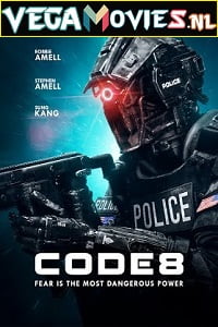 Download Code 8 (2019) Full Movie {English With Subtitles} 480p [400MB] | 720p [800MB] poster