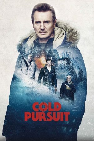 Download Cold Pursuit (2019) Dual Audio {Hindi-English} BluRay 480p [370MB] | 720p [1GB] | 1080p [2.1GB] poster