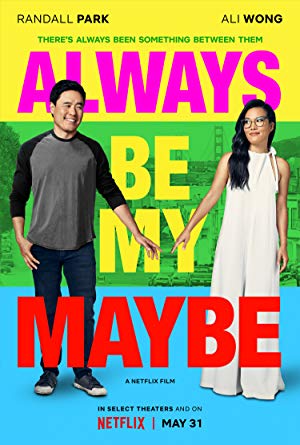 Download Always Be My Maybe (2019) Dual Audio Hindi 480p [400MB] | 720p [1GB] poster