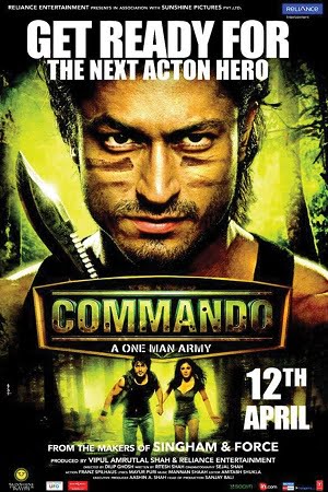 Download Commando (2013) Hindi Full Movie 480p [270MB] | 720p [900MB] | 1080p [3GB] poster