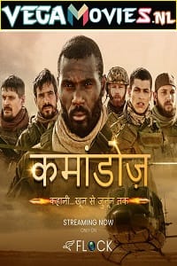 Download Commandos (2020) Season 1 Hindi Dubbed [ORG] Complete 720p [200MB] WEB-DL poster
