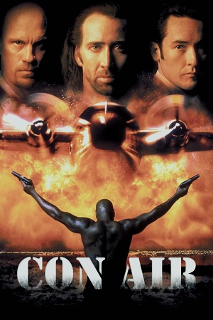 Download Con Air (1997) BluRay Dual Audio {Hindi-English} 480p [370MB] | 720p [1.2GB] | 1080p [2.4GB] poster
