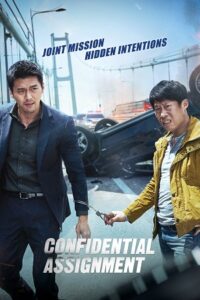 Download Confidential Assignment (2017) BluRay Dual Audio {Hindi-English} 480p [470MB] | 720p [1.2GB] | 1080p [3GB] poster